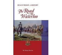 Penny Burton Bull's Troop - A History (Copertina rigida)