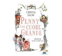 PENNY DAL CUORE GRANDE - SNOW CRISTAL - Piemme