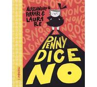 Penny dice no. Ediz. a colori
