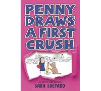 Penny Draws a First Crush: 6