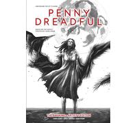 Penny Dreadful 1: The Awaking: Artist's Edition