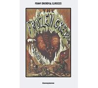 Penny Dreadful Classics - The Frozen Crew of the Icebound Ship: Or, The Terrors of the Arctic Regions
