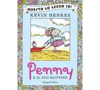 Penny e il suo slittino. Ediz. a colori