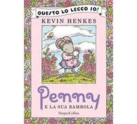 Penny e la sua bambola. Ediz. a colori