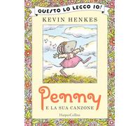 Penny e la sua canzone. Ediz. a colori