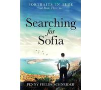 Penny Fields-Schneider Searching for Sofia (Tascabile) Portraits in Blue