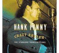 Penny, Hank - Crazy Rhythm: Standard Transcr