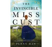 Penny Haw The Invincible Miss Cust (Tascabile)