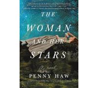 Penny Haw The Woman and Her Stars (Tascabile)