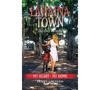 Penny J Mullen Lahaina Town (Tascabile)