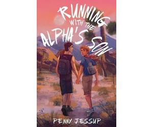 Penny Jessup Running with the Alpha's Son (Tascabile) Alpha's Son