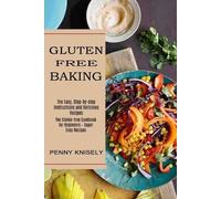 Penny Knisely Gluten Free Baking (Tascabile)