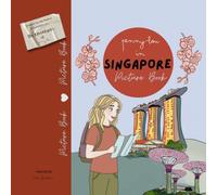 Penny-Lou in Singapore. A Picture Book: A toddlers guide to Singapore!