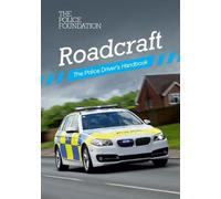 Penny Mares Philip Coyne Roadcraft: the police driver's handbook (Tascabile)