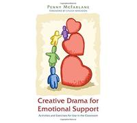 Penny McFarlane Creative Drama for Emotional Support (Tascabile)