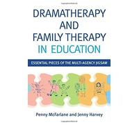 Penny McFarlane Jenny Har Dramatherapy and Family Therapy in Educat (Tascabile)