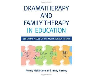 Penny McFarlane Jenny Har Dramatherapy and Family Therapy in Educat (Tascabile)