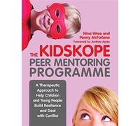 Penny McFarlane Nina Wroe The KidsKope Peer Mentoring Programme (Tascabile)