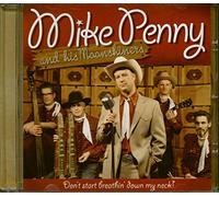 Penny, Mike & His Moonshi - Don'T Start Breathin'.