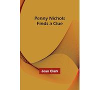 Penny Nichols Finds a Clue