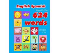 Penny Owens English - Spanish Bilingual First Top 624 Words Educatio (Tascabile)