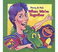 Penny & Pals - When We'Re Together