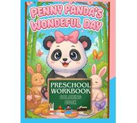 Penny panda’s Wondeful Day 1 - 13 Ages preschool Workbook - Cloloring book: An Educational Activity Book for Learning and Fun, Perfect for Preschoolers to Develop Creativity and Motor Skills