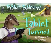 Penny Pangolin and the Tablet Turmoil