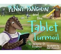 Penny Pangolin and the Tablet Turmoil