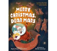 Penny Parker Klostermann Merry Christmas, Dear Mars (Copertina rigida)