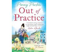 Penny Parkes Out of Practice (Tascabile) Larkford Series