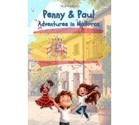 Penny & Paul: Adventures in Mallorca