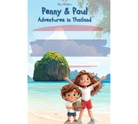 Penny & Paul: Adventures in Thailand