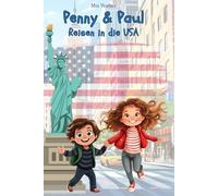 Penny & Paul: Reisen in die USA