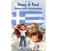 Penny & Paul: Reisen nach Griechenland