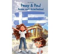 Penny & Paul: Reisen nach Griechenland