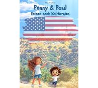 Penny & Paul: Reisen nach Kalifornien