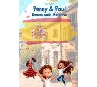 Penny & Paul: Reisen nach Mallorca