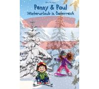 Penny & Paul: Winterurlaub in Österreich