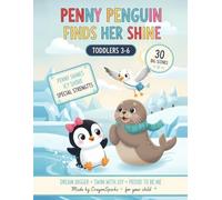 Penny Penguin Finds Her Shine: A Heartwarming Picture Book About Self-Confidence, Believing in Yourself, and Discovering Your Own Special Strengths - for Kids Ages 3-6
