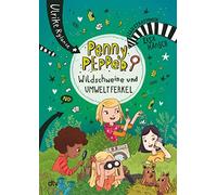 Penny Pepper - Wildschweine und Umweltferkel: Witzig illustrierter Kinderkrimi ab 8: 10