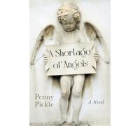 Penny Pickle Shortage of Angels, A (Tascabile)