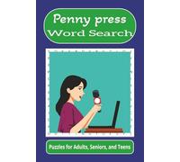 Penny Press Word Search: Word searches with easy to read print about the penny press, news, magazines, and more