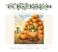 Penny Pumpkin and the Journey of a Thousand Seeds