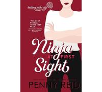 Penny Reid Ninja At First Sight (Tascabile) Knitting in the City