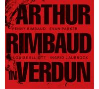 Rimbaud, Penny - Arthur Rimbaud In Verdun
