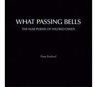 Penny Rimbaud What Passing Bells: The War Poems of Wilfred Owen (CD) Album