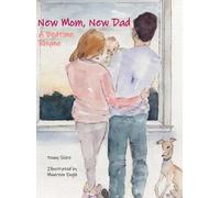 Penny Shire New Mom, New Dad A Bedtime Rhyme (Copertina rigida)