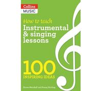 Penny Stirling Karen Marsh How to teach Instrumental & Singing Less (Tascabile)