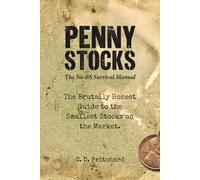 Penny Stocks: The No-BS Survival Manual